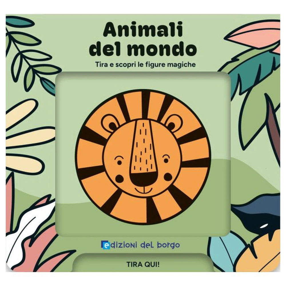 Edizioni Del Borgo - Animaux Du Monde - Livres - +3 - EDB60154A - Édition Italienne