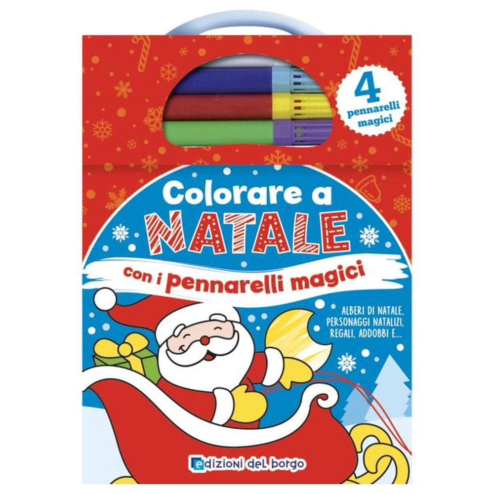 Edizioni Del Borgo - Colorare a Natale Con Pennarelli Magici - Livres - +4 - EDB59389A - Édition Italienne