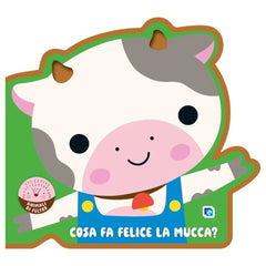 Edizioni Del Borgo - Cosa fa Felice la Mucca? - Livres - +6M - EDB60149A - Édition Italienne