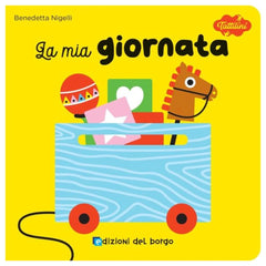 Edizioni Del Borgo - La Mia Giornata - Livres - +12M - EDB58464A - Édition Italienne