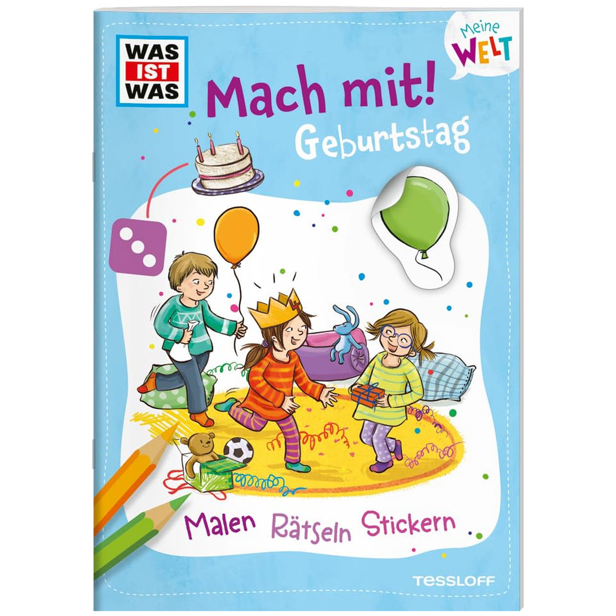 TESSLOFF - WAS IST WAS Meine Welt Mach mit Geburtstag - Books - German Edition