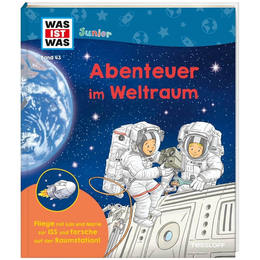 TESSLOFF - WAS IST WAS Junior Band 43 Aventures dans l'espace - Livres - Édition allemande