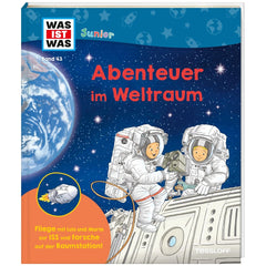 TESSLOFF - WAS IST WAS Junior Band 43 Aventures dans l'espace - Livres - Édition allemande